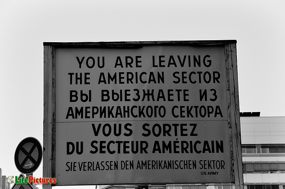 You are leaving the American sector